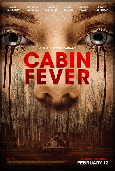 Cabin Fever - 2016