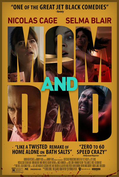 Mom and Dad - 2017